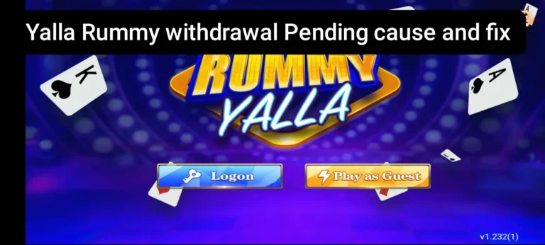 Yalla Rummy Withdraw Pending Fix